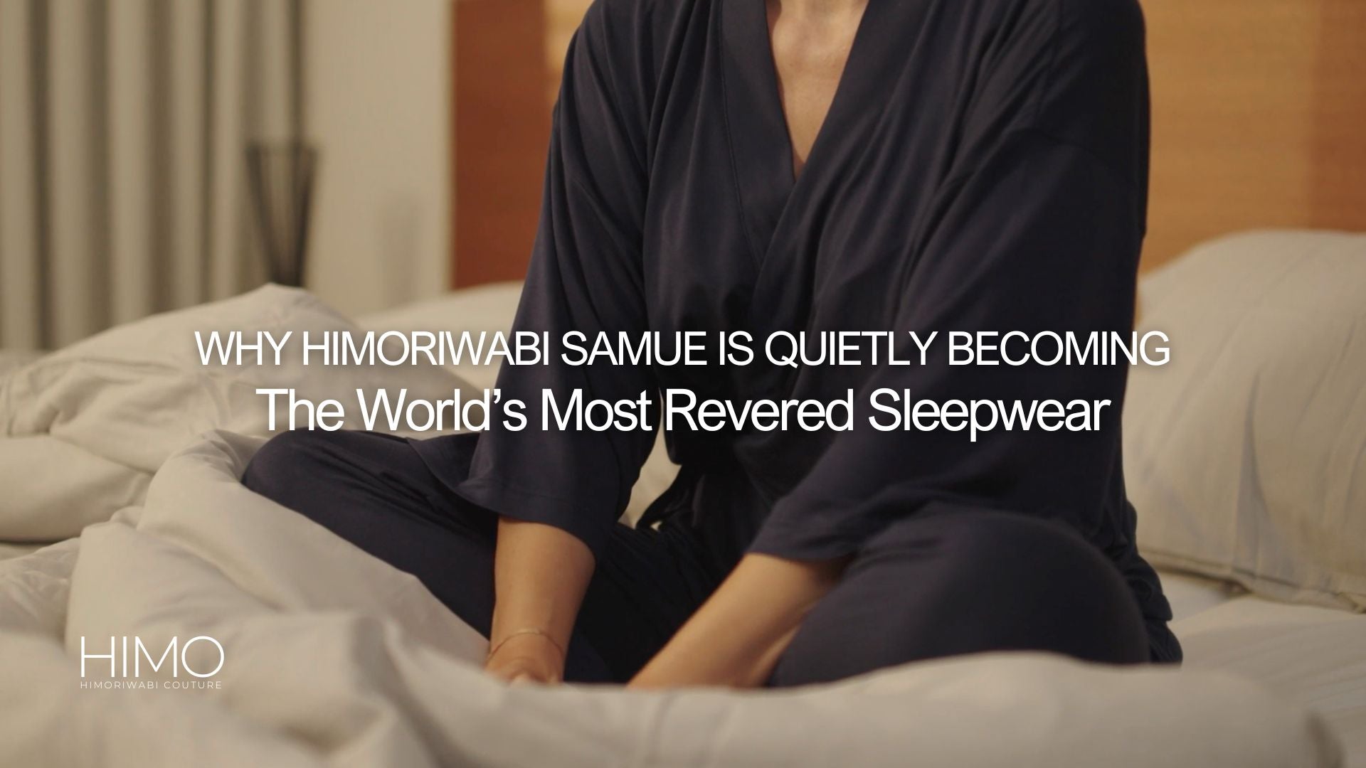 Why Himoriwabi Samue Is Quietly Becoming the World’s Most Revered Sleepwear
