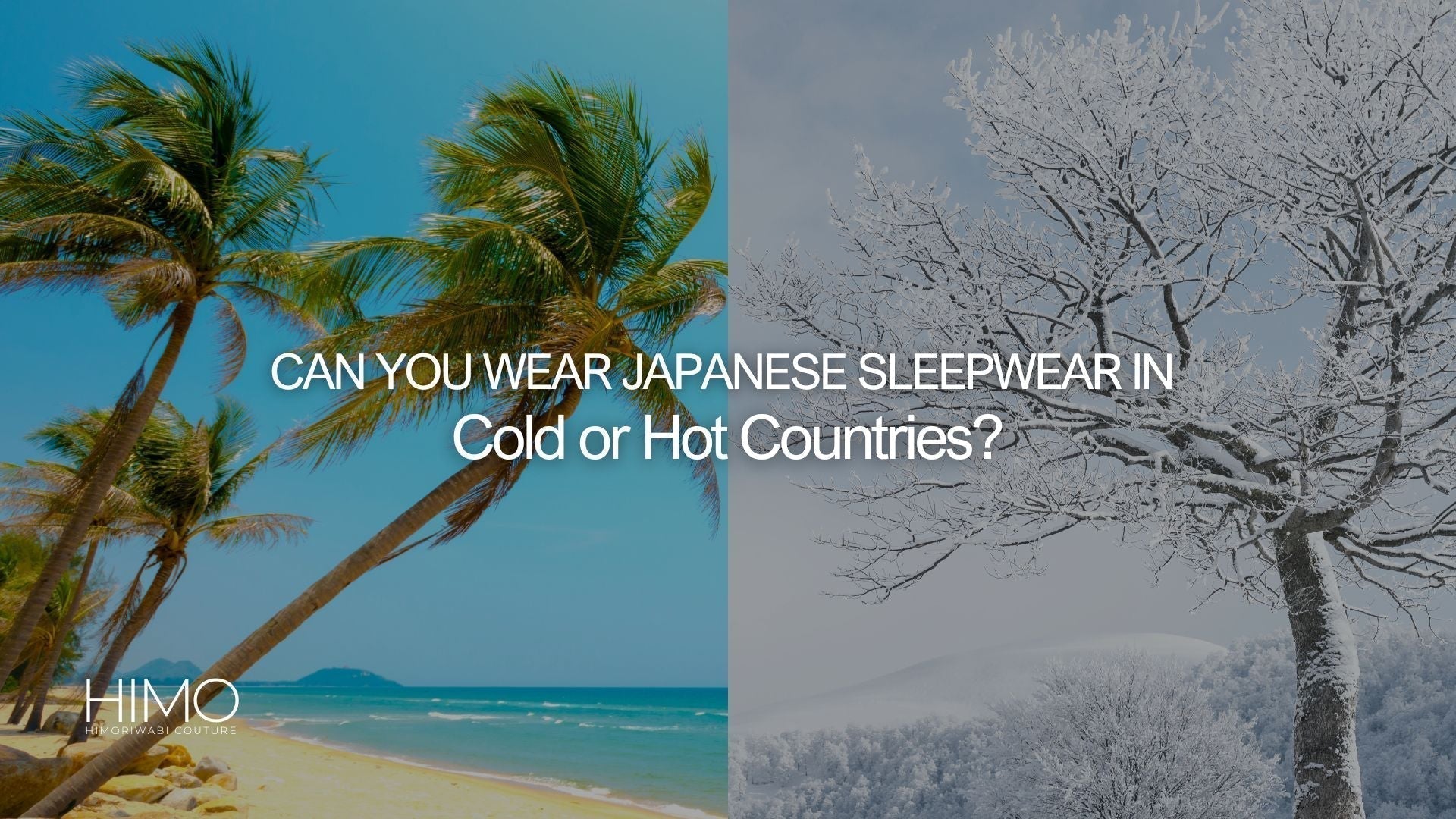Can You Wear Japanese Sleepwear in Cold or Hot Countries?